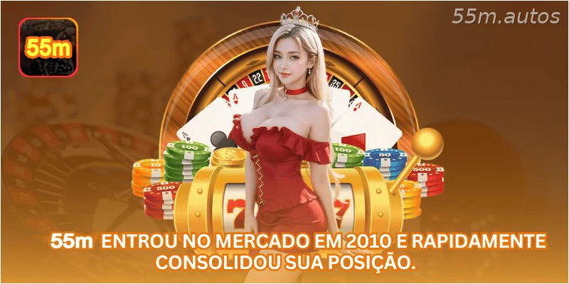 A 55M entrou no mercado em 2010 e rapidamente consolidou sua posição.