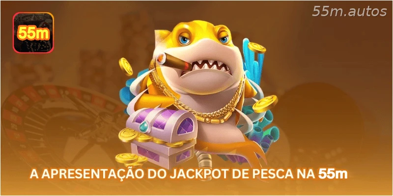 A apresentação do jackpot de pesca na 55M