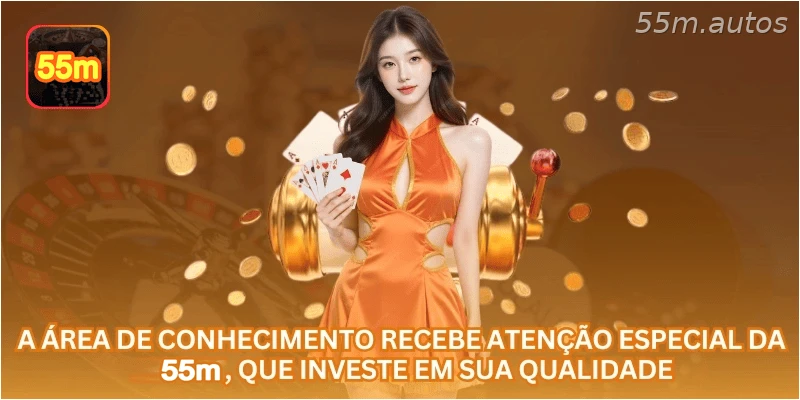 A área de conhecimento recebe atenção especial da 55M, que investe em sua qualidade.