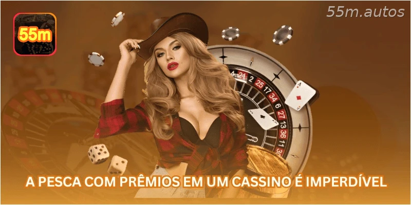 A pesca com prêmios em um cassino é imperdível.
