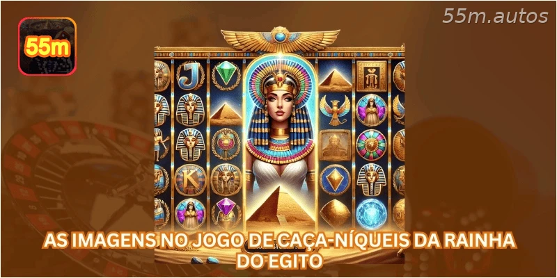 As imagens no jogo de caça-níqueis da Rainha do Egito...