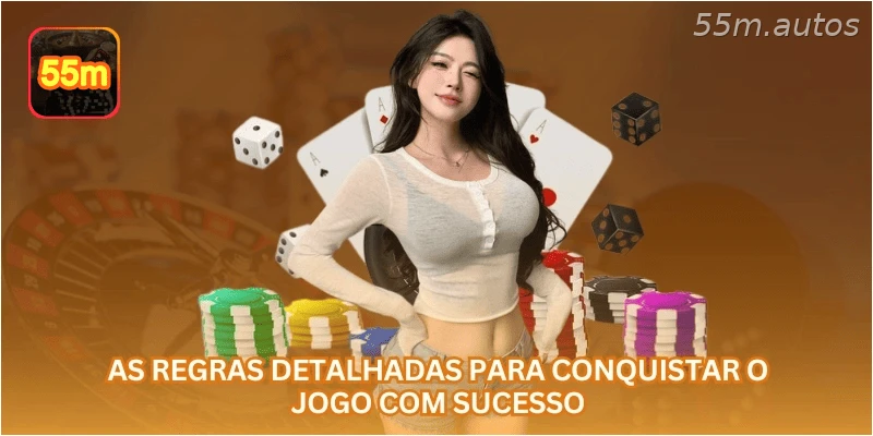 As regras detalhadas para conquistar o jogo com sucesso.