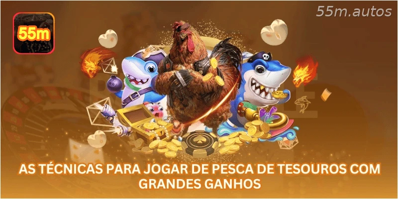 As técnicas para jogar De Pesca de Tesouros com grandes ganhos...