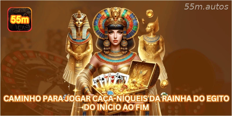 Caminho para jogar caça-níqueis da Rainha do Egito do início ao fim