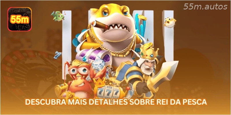 Descubra mais detalhes sobre Rei da Pesca.