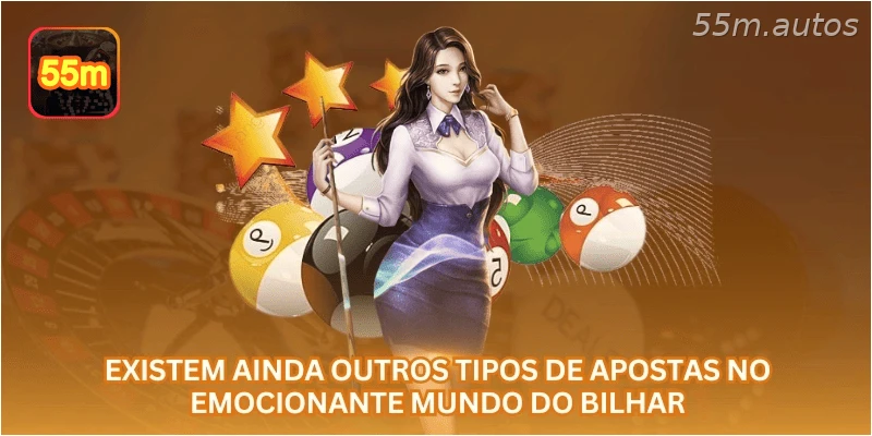 Existem ainda outros tipos de apostas no emocionante mundo do bilhar