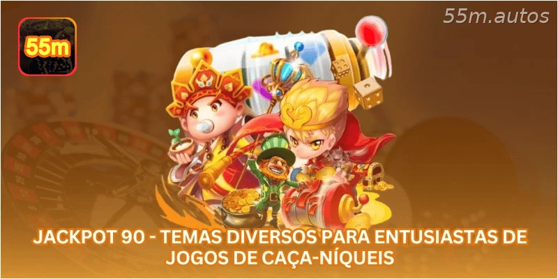 Jackpot 90 - Temas diversos para entusiastas de jogos de caça-níqueis