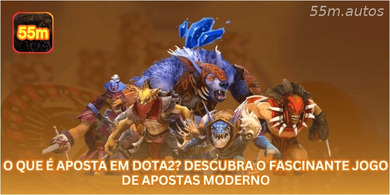 O Que É Aposta em Dota2? Descubra o Fascinante Jogo de Apostas Moderno.