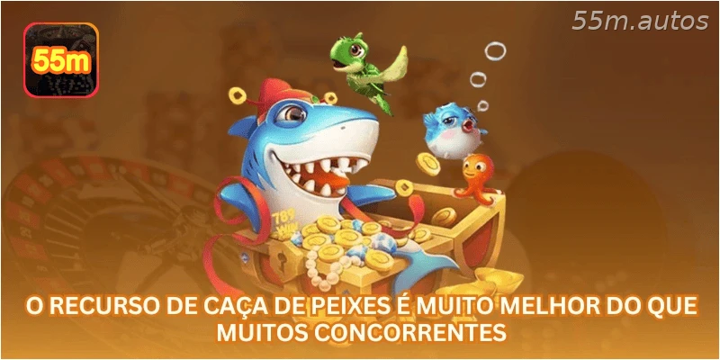 O recurso de caça de peixes é muito melhor do que muitos concorrentes