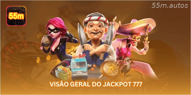 Visão geral do jackpot 777